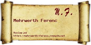 Mehrwerth Ferenc névjegykártya